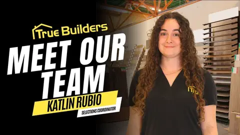 Katlin Rubio, Selections Coordinator at True Builders